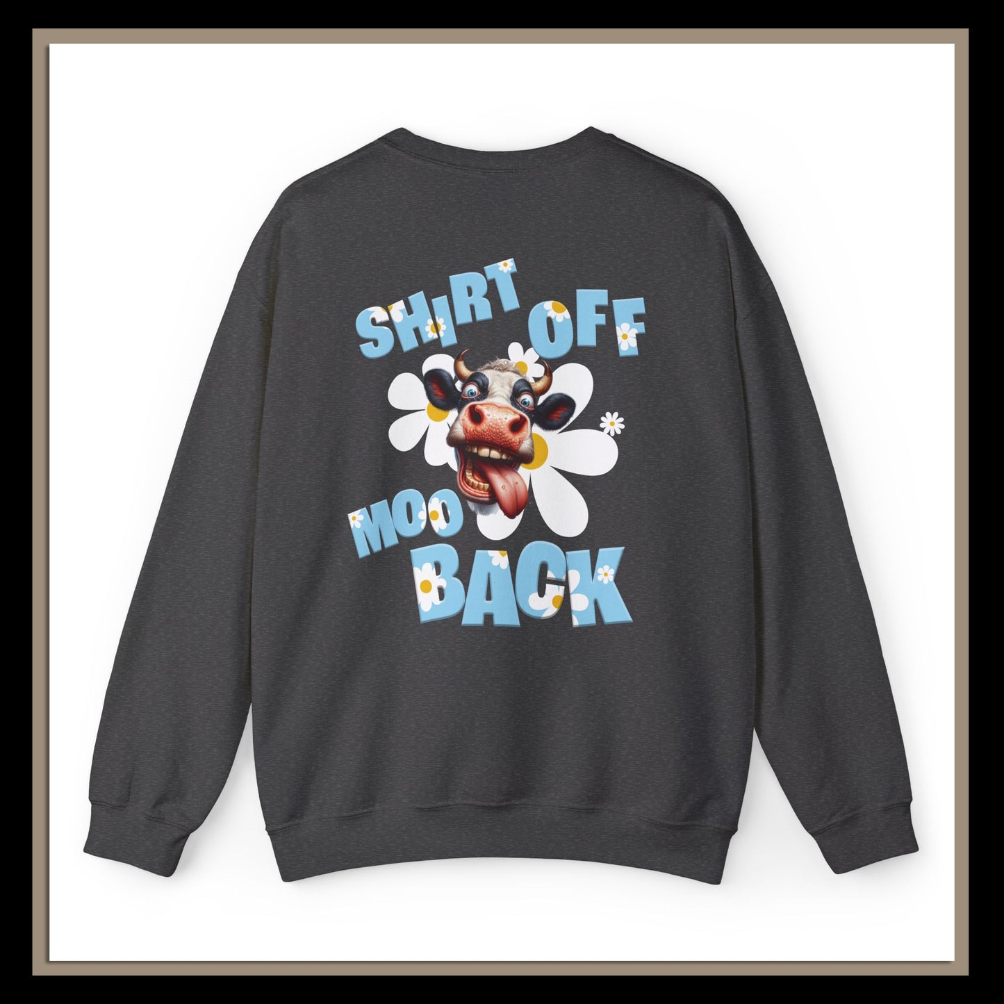 Pay It Forward | Men's Moo | RSRW | Crewneck Sweatshirt - Fun and Playful Design