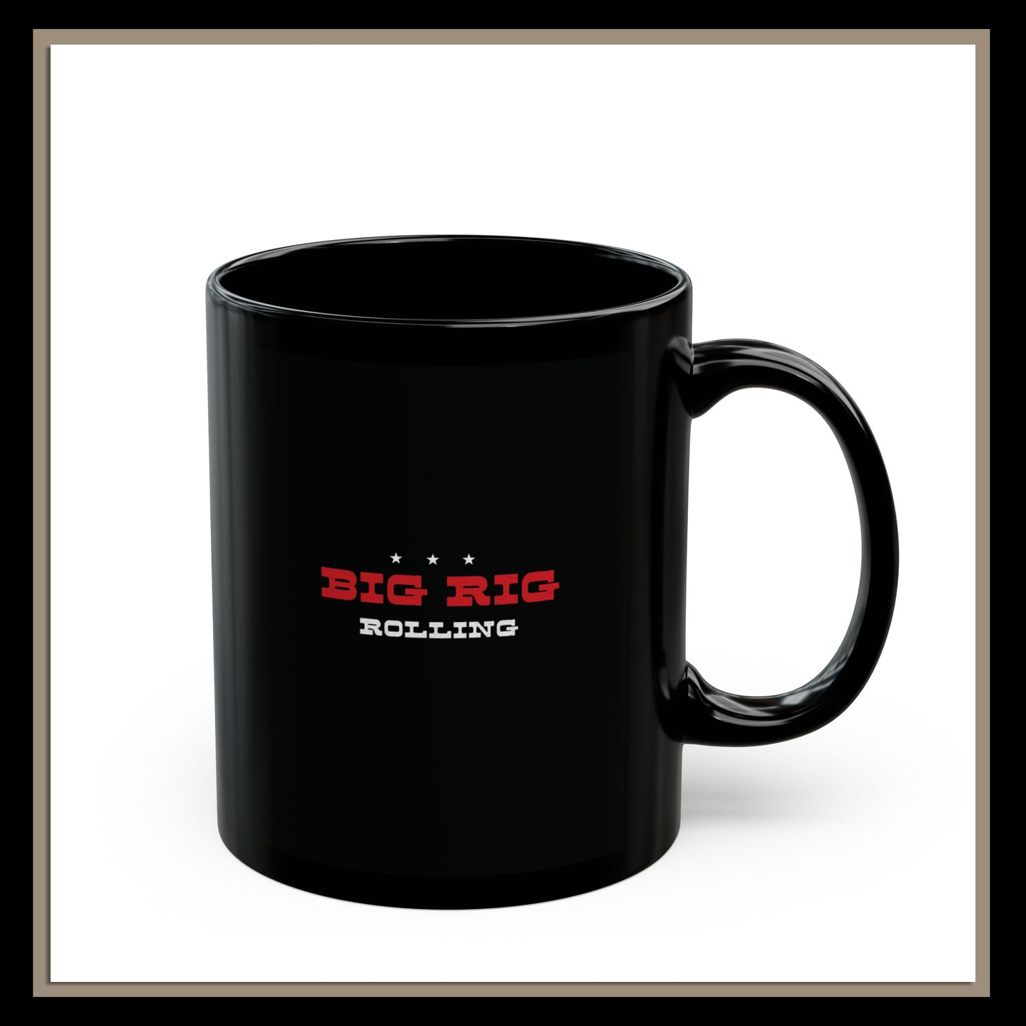 Big Rig Rolling | RSRW | Black Mug - Perfect for Truck Lovers