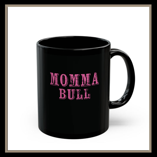 Momma Bull Black Mug -