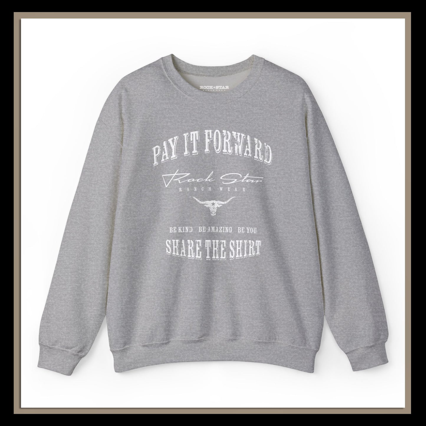 Pay It Forward | Woman's | RSRW Crewneck Sweatshirt - Be Kind, Share the Shirt.