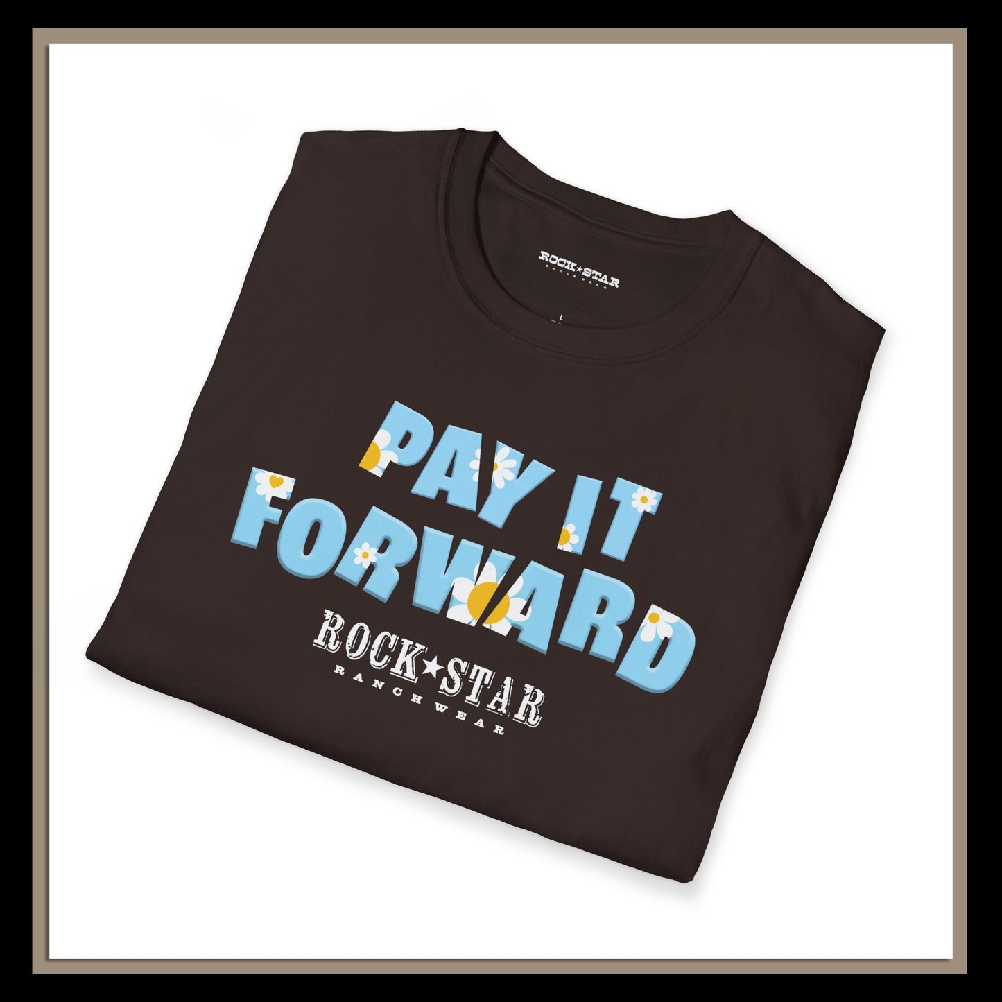 Pay It Forward | Men's Moo | RSRW | Unisex Soft style T-Shirt - Fun Graphic Tee for Gifting and Good Vibes.