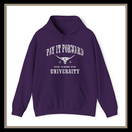 Pay It Forward | Woman's | University -Unisex Hoodie – Cozy and Inspirational Sweatshirt