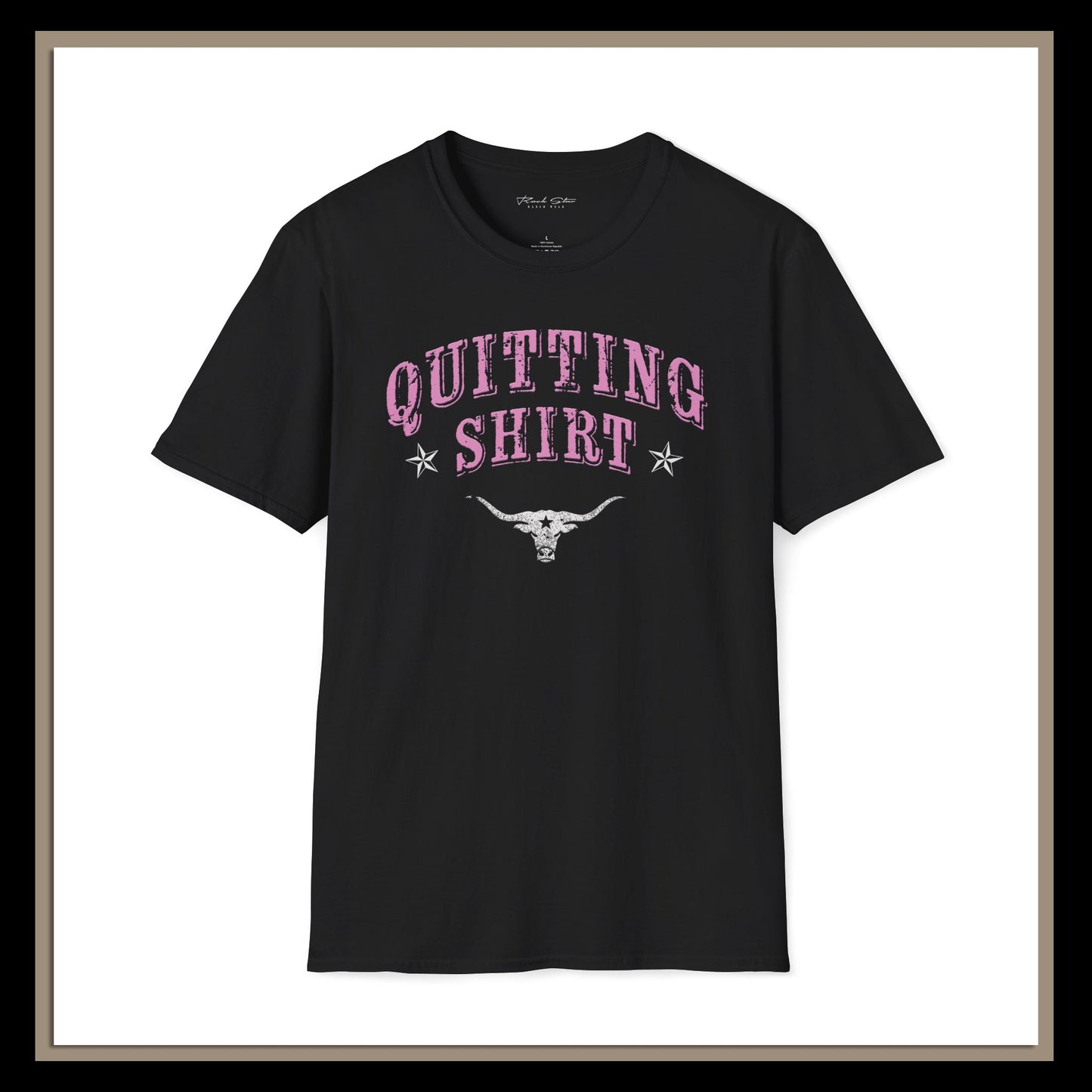 Woman's Quitting Shirt | RSRW | Unisex Soft style T-Shirt.