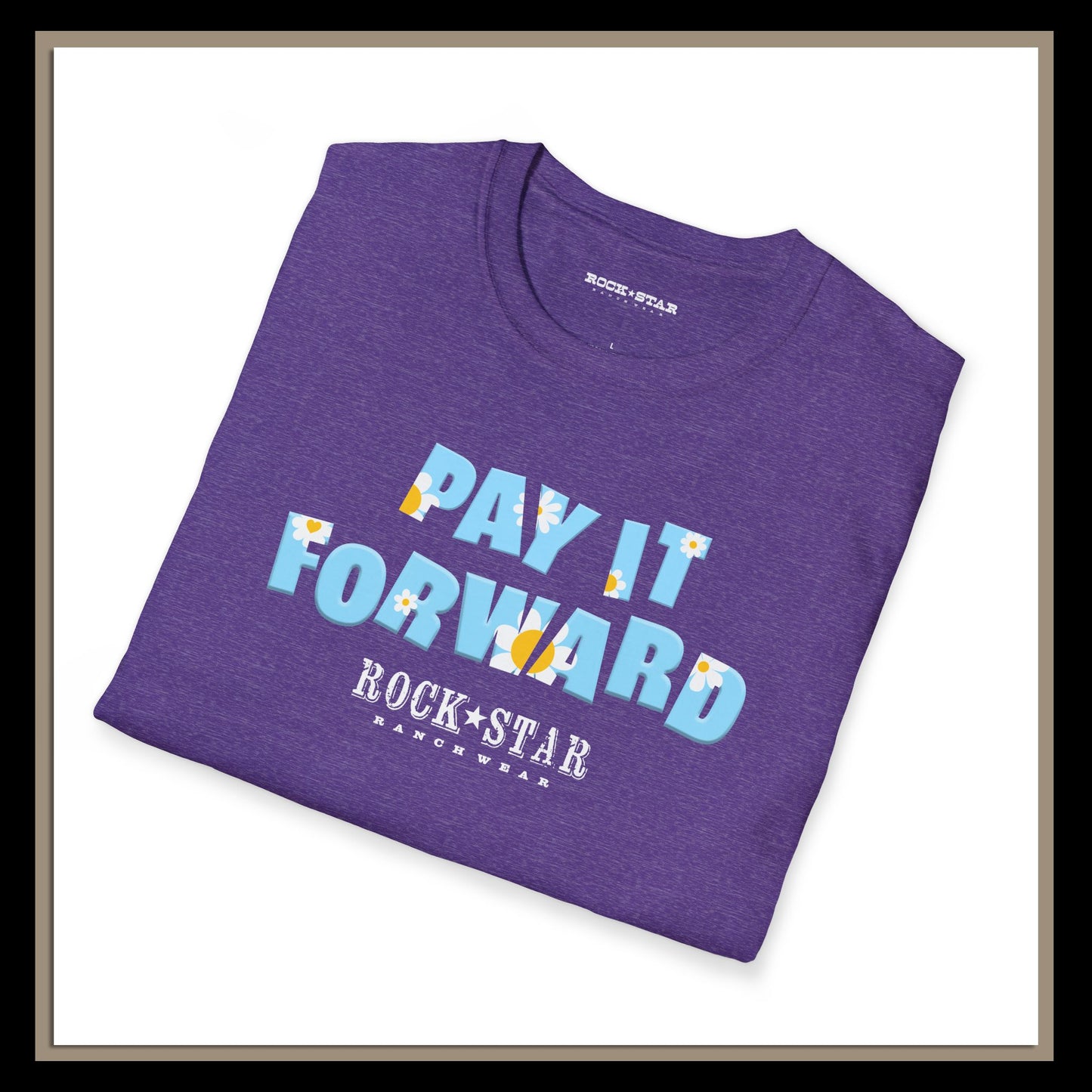 Pay It Forward | Woman's Moo | RSRW | Unisex Soft style T-Shirt -