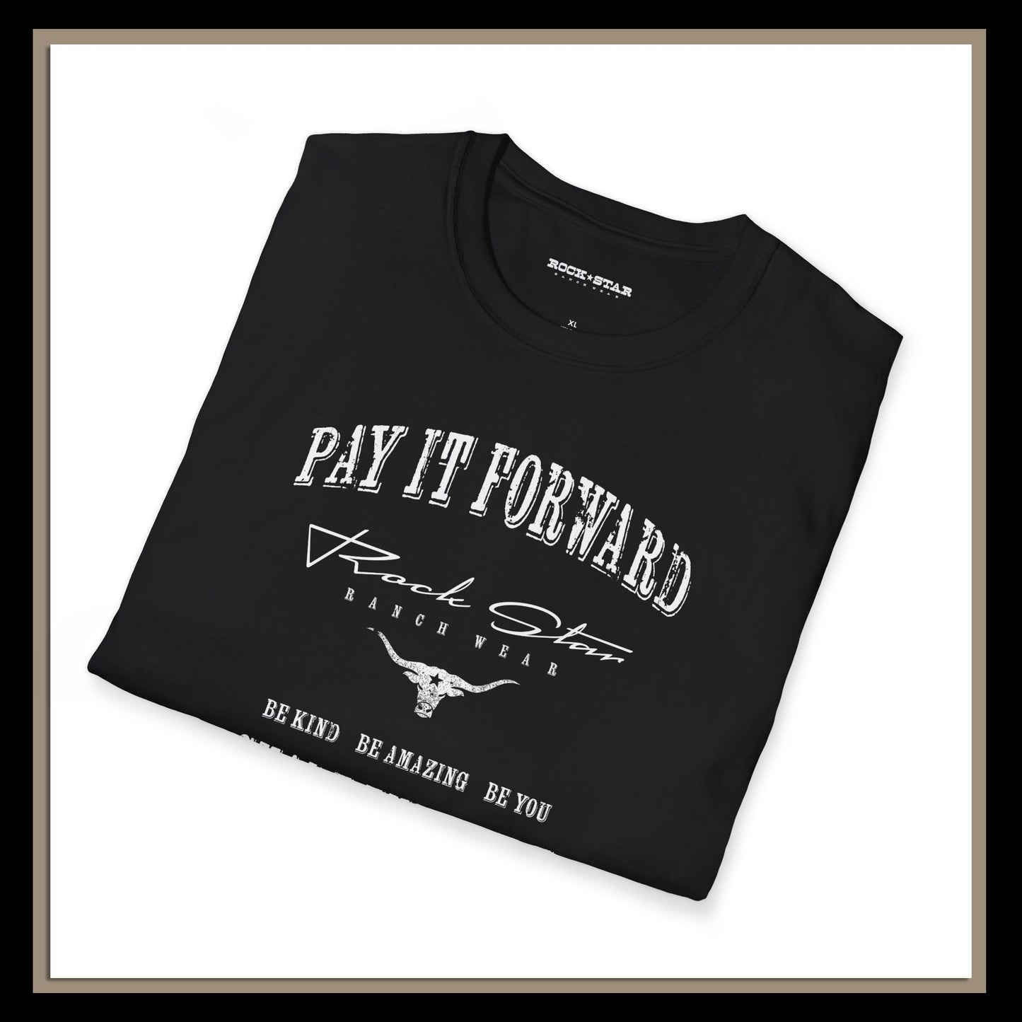 Pay It Forward | Mens | RSRW | Unisex Soft style T-Shirt.