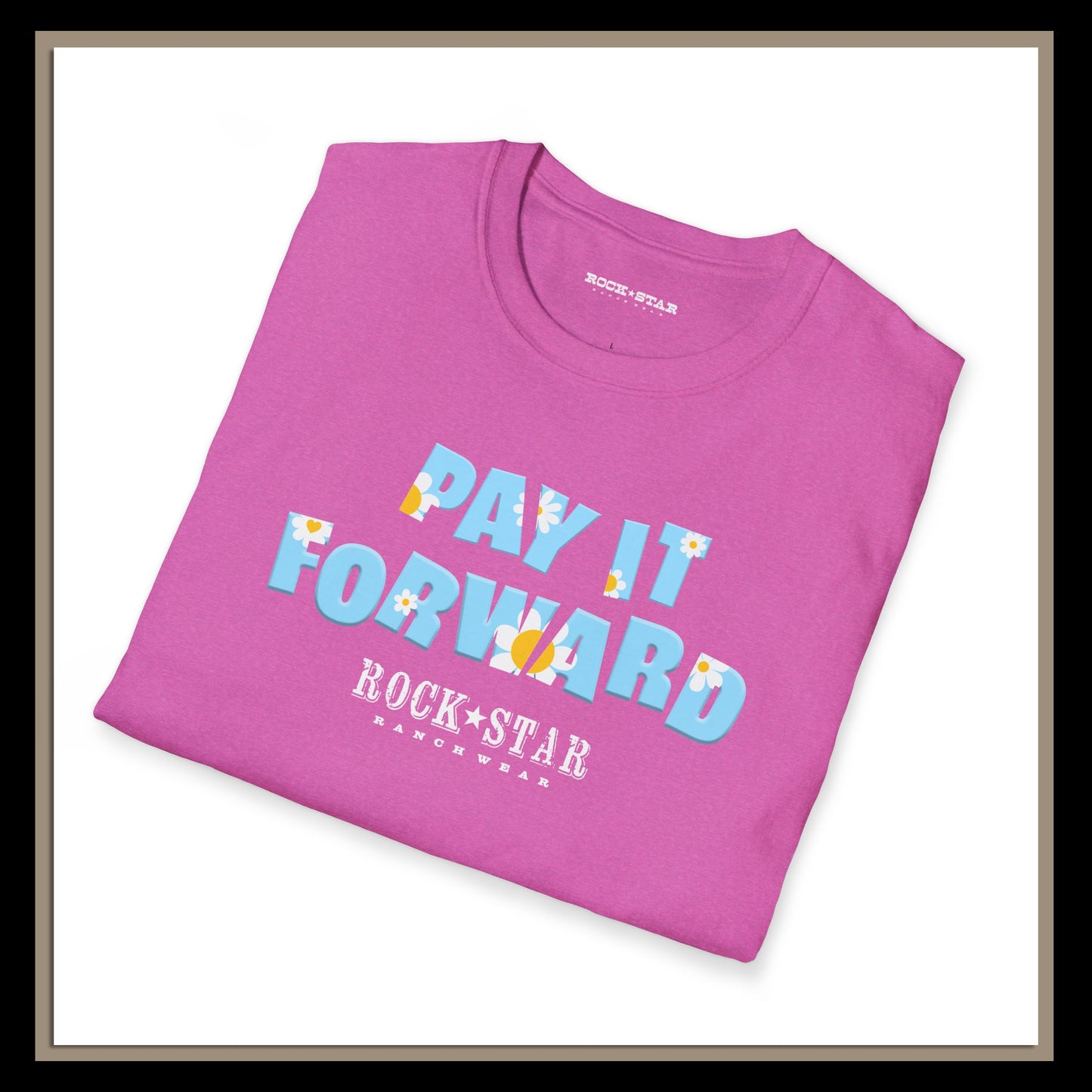 Pay It Forward | Woman's Moo | RSRW | Unisex Soft style T-Shirt -